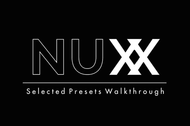 Selected Presets Walkthrough